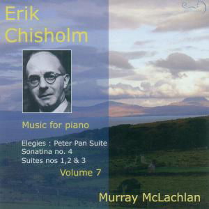 Chisholm: Piano Music Vol.7 - Murray Mclauchlan - Musik - DIVINE ART - 0809730415524 - 19. september 2011