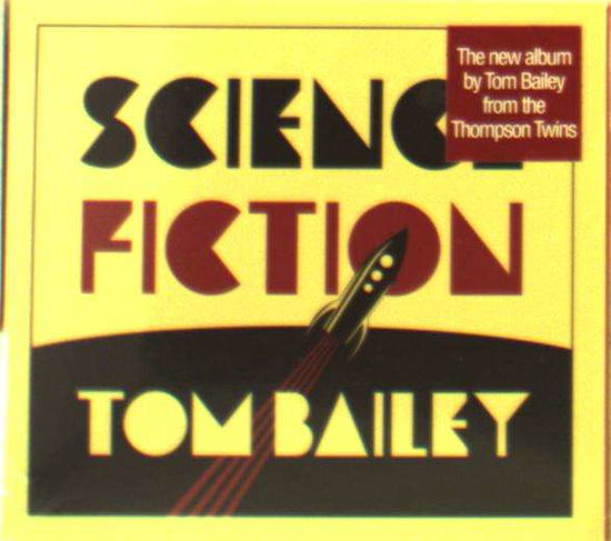 Cover for Tom Bailey · Science Fiction (CD) (2018)