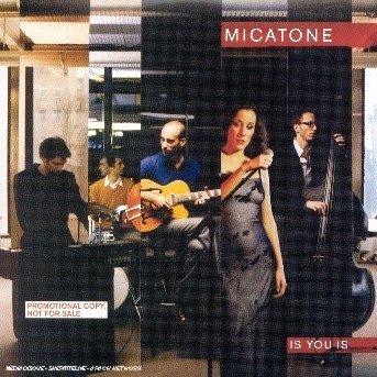 Cover for Micatone · Is You Is (CD) (2003)