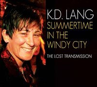 Cover for K.d. Lang · Summertime In The Windy City (CD) (2011)
