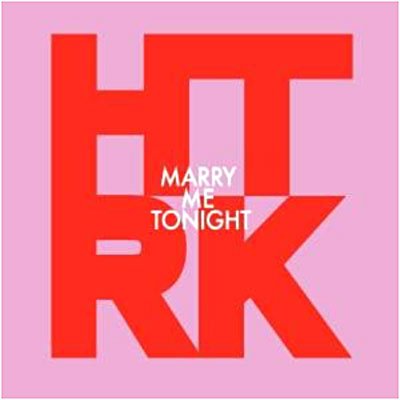 Cover for Htrk · Marry Me Tonight (CD) (2013)