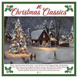 Cover for Various Artists · 16 Christmas Classics (LP) (2023)