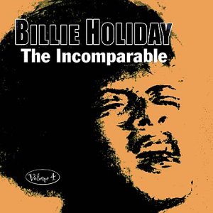 Incomparable Vol.4 - Billie Holiday - Música - ACROBAT - 0824046511524 - 20 de mayo de 2002