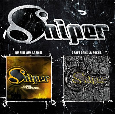 Cover for Sniper · Grave Dans La Roche/du Rire Aux Larmes (CD) (2006)
