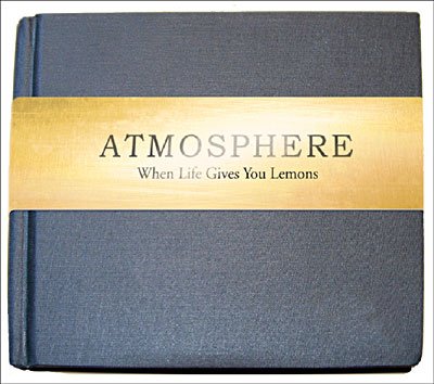 When Life Gives You Lemons - Atmosphere - Musik - RHYMESAYERS - 0826257009524 - 25. maj 2020