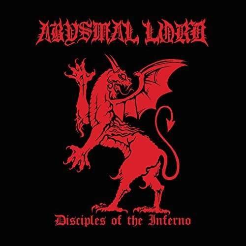 Cover for Abysmal Lord · Disciples of the Inferno (CD) (2015)