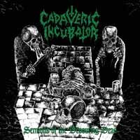 Cover for Cadaveric Incubator · Sermons of the Devouring Dead (LP) (2017)