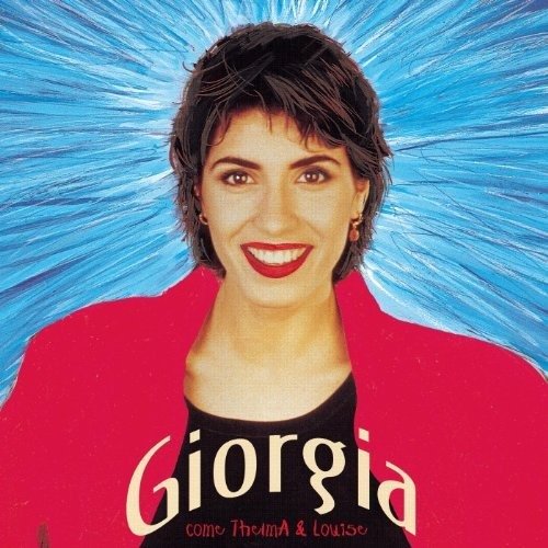 Cover for Giorgia  · Come Thelma &amp; Louise (Cd Oro) (CD)