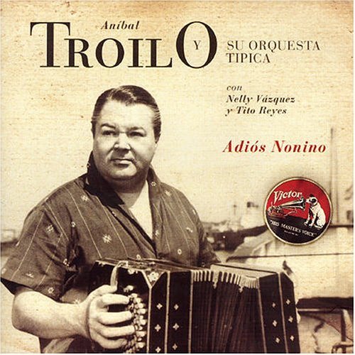 Cover for Anibal Troilo · Adios Nonimo (CD) (2004)