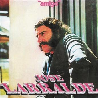 Cover for Larralde Jose · Amigo (CD) (2005)