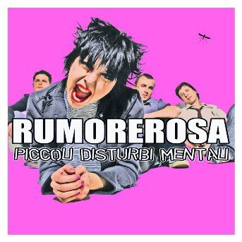 Piccoli Disturbi Mentali - Rumorerosa - Music - Best Sound - 0828767449524 - 