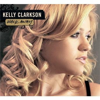 Cover for Kelly Clarkson · Walk Away (SCD) (2006)