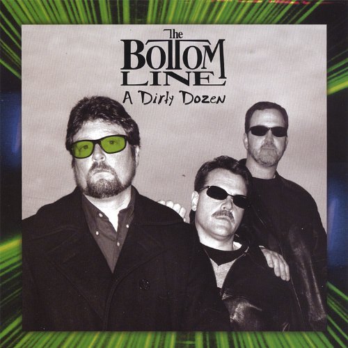 Cover for Bottom Line · Dirty Dozen (CD) (2007)