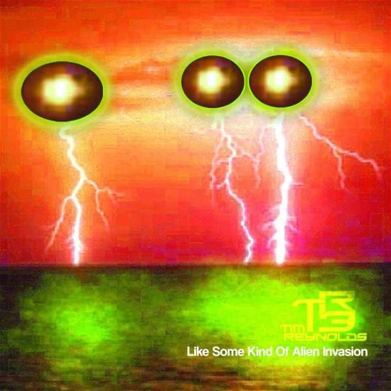 Cover for Tr3 · Like Some Kind Of Alien Invasion (CD) (2014)