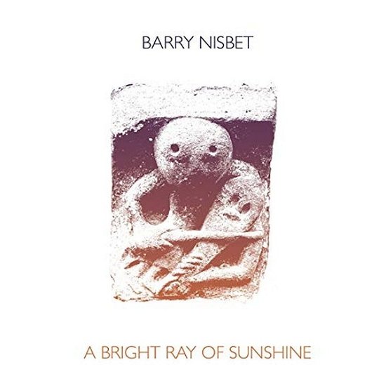Cover for Barry Nisbet · A Bright Ray Of Sunshine (CD) (2020)