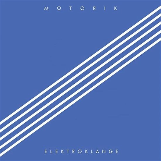 Motorik - Elektroklange - Musikk - ALFA MATRIX - 0882951033524 - 31. mai 2024