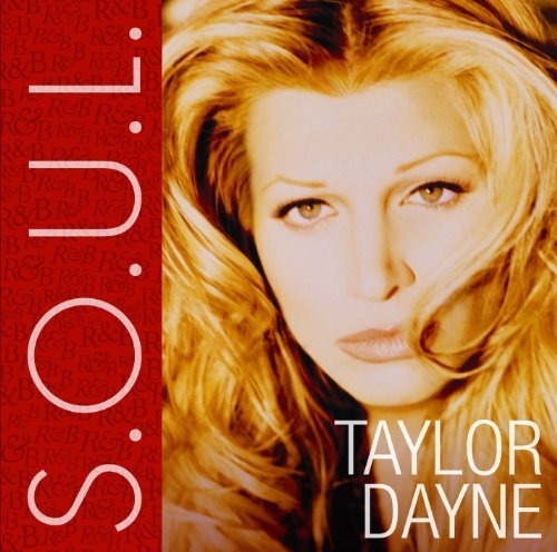 S.o.u.l. - Taylor Dayne - Musik - Sony - 0886919165524 - 2. oktober 2012
