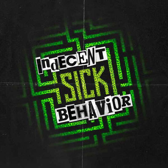 Cover for Indecent Behavior · Sick (CD) (2025)