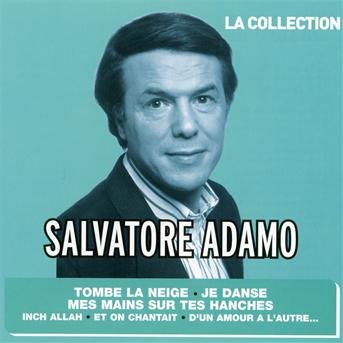 La Collection - Salvatore Adamo - Musik - FRENCH - 0886978463524 - 9. oktober 2012