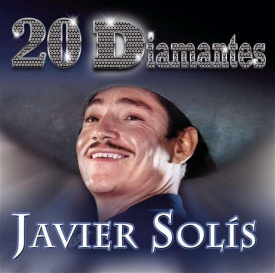 Cover for Javier Solis · 20 Diamantes (CD) (2014)