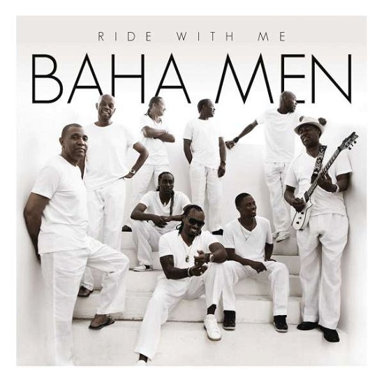 Ride with Me - Baha men - Musik -  - 0888430846524 - 25. september 2015