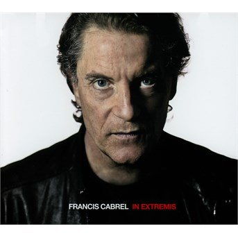 Cover for Francis Cabrel · In Extremis (CD) (2015)