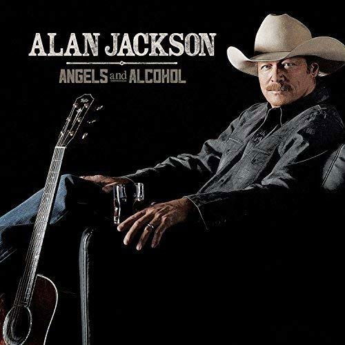 Angels & Alcohol - Alan Jackson - Musik - SONY MUSIC - 0888751312524 - 24. Juli 2015