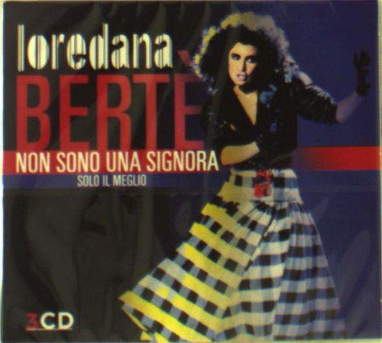 Cover for Loredana Berte · Non Sono Una Signora: Solo Il Meglio (CD) (2016)