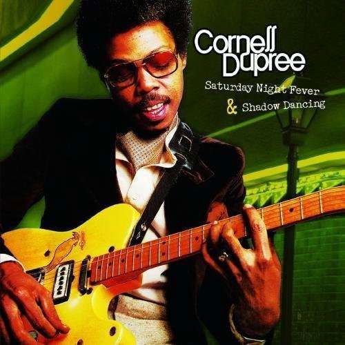 Cover for Cornell Dupree · Saturday Night Fever / Shadow Dancing-Dupree,Corne (CD) (2011)