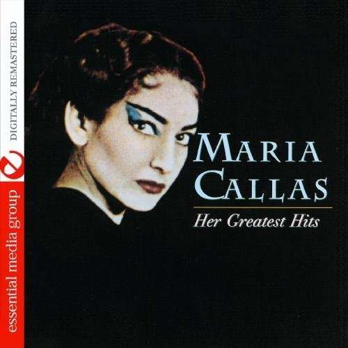 Cover for Maria Callas · Her Greatest Hits (CD) [Remastered edition] (2011)