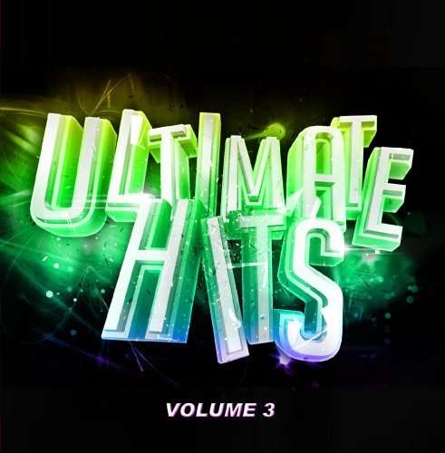 Cover for Ultimate Hits 3 / Var · Ultimate Hits 3 / Var-Ultimate Hits 3 / Var (CD) (2013)