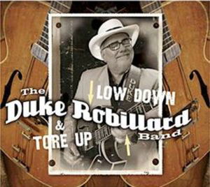 Cover for Duke Robillard · Low Down &amp; Tore Up (CD) (2011)