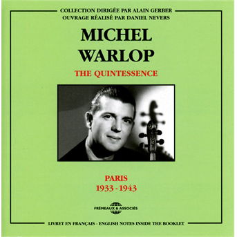 Cover for Michel Warlop · Quintessence Paris 1933-1943 (CD) (2013)