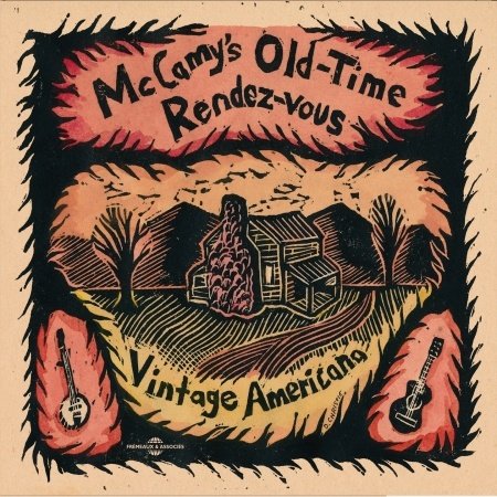 Cover for Mccamy's Old-time Rendez-vous · Vintage America (CD) (2013)