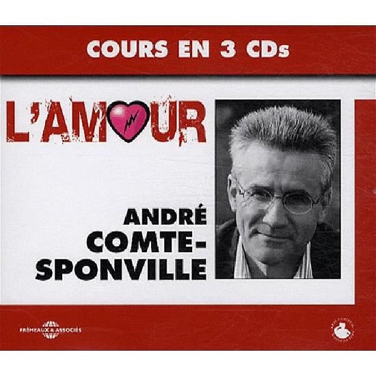 Cover for Andre Comte-sponville · L'amour (CD) (2008)
