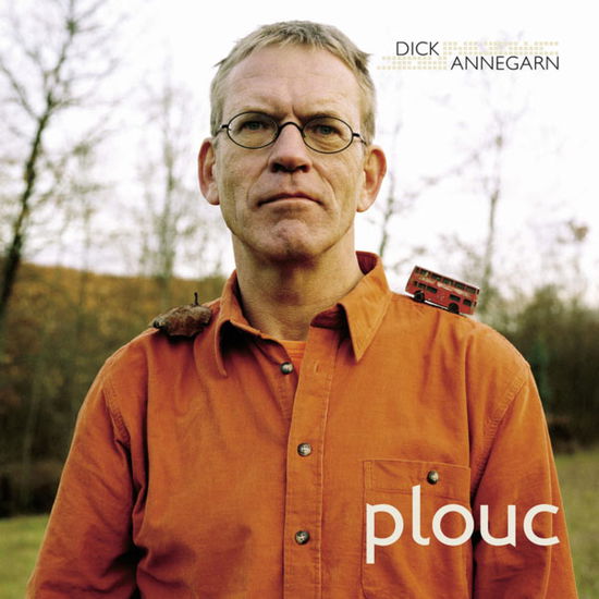 Cover for Dick Annegarn · Dick Annegarn-plouc (CD) (2014)