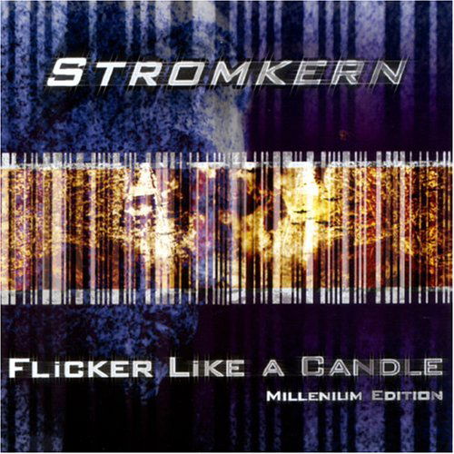 Cover for Stromkern · Flicker Like A Candle (CD) (2001)