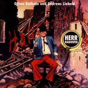 Cover for Oliver Kalkofe · Hallooooo / Herr Radioven (CD) (2003)