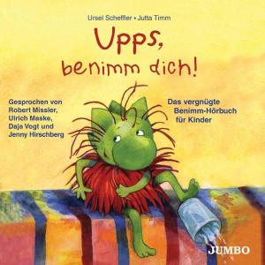 Cover for Ursel Scheffler · Upps, Benimm Dich (CD) (2004)