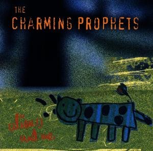 Cover for Charming Prophets · Aliens And Me (CD) (2006)