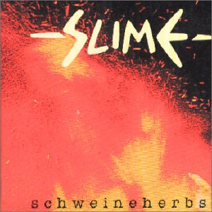 Schweineherbst - Slime - Music - SLIME - 4015698701524 - December 1, 2007