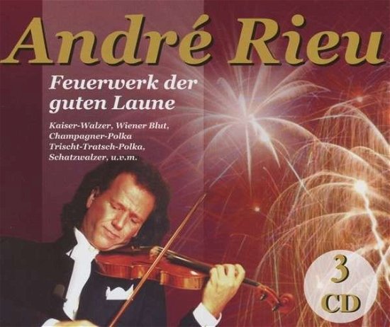 Cover for Andre Rieu · Feuerwerk Der Guten Laune (CD) (2013)