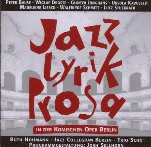 Live Aus Der Komischen Oper 07 - Jazz Lyrik Prosa - Muzyka - BUSCHFUNK - 4021934909524 - 19 października 2007
