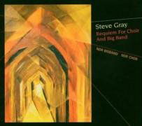 Cover for Steve &amp; NDR Bigband Gray · Requiem For A Big Band (CD) (2005)