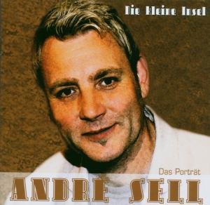 Cover for Andre Sell · Die Kleine Insel-Das Port (CD) (2007)