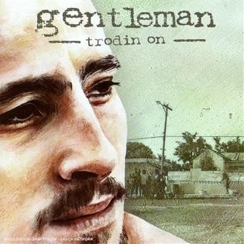 Cover for Gentleman · Trodin On (CD) (2009)