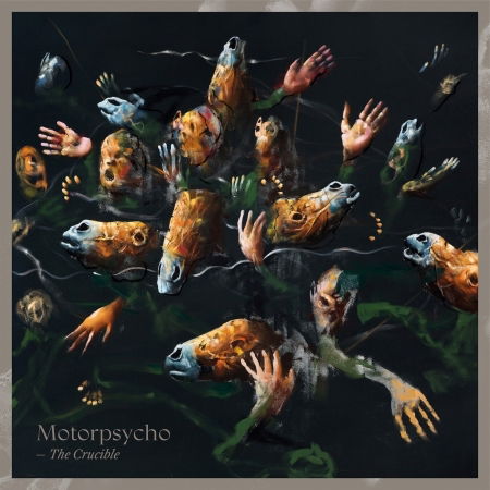 Cover for Motorpsycho · The Crucible (CD) (2019)