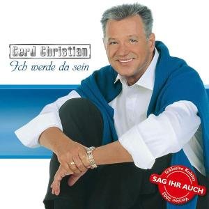 Ich Werde Da Sein - Gerd Christian - Música - PIPMATZ - 4260026632524 - 26 de maio de 2003
