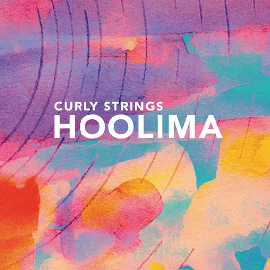 Cover for Curly Strings · Hoolima (CD) [Digipak] (2018)