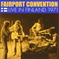 Cover for Fairport Convention · Live in Finland 1971 (CD) [Japan Import edition] (2016)